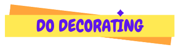 Do Decorating